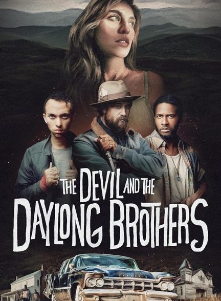 فیلم The Devil and the Daylong Brothers 2025 | شیطان و برادران روز