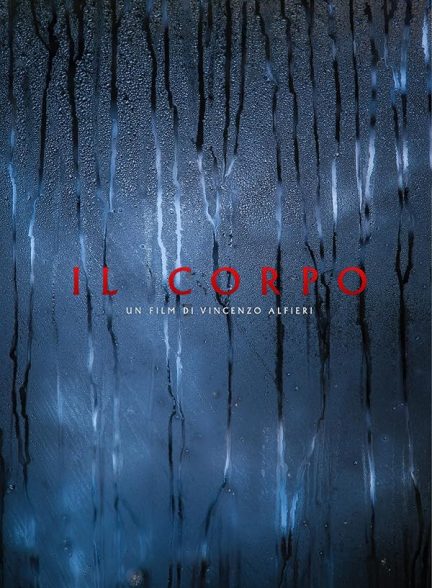 فیلم Il Corpo 2024 | بدن