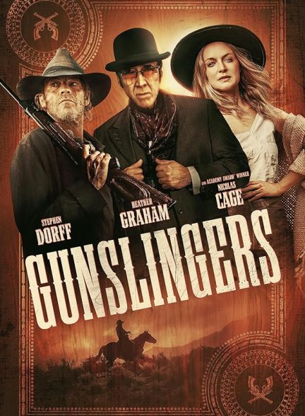 فیلم Gunslingers 2025 | هفت تیرکش ها